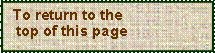 Text Box:  To return to the  top of this page